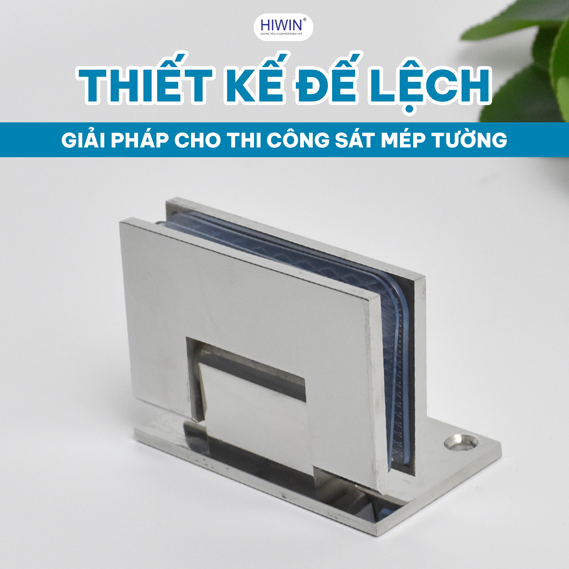 Bản lề 90 độ kính tường vách tắm kính inox 304 Hiwin HG-008