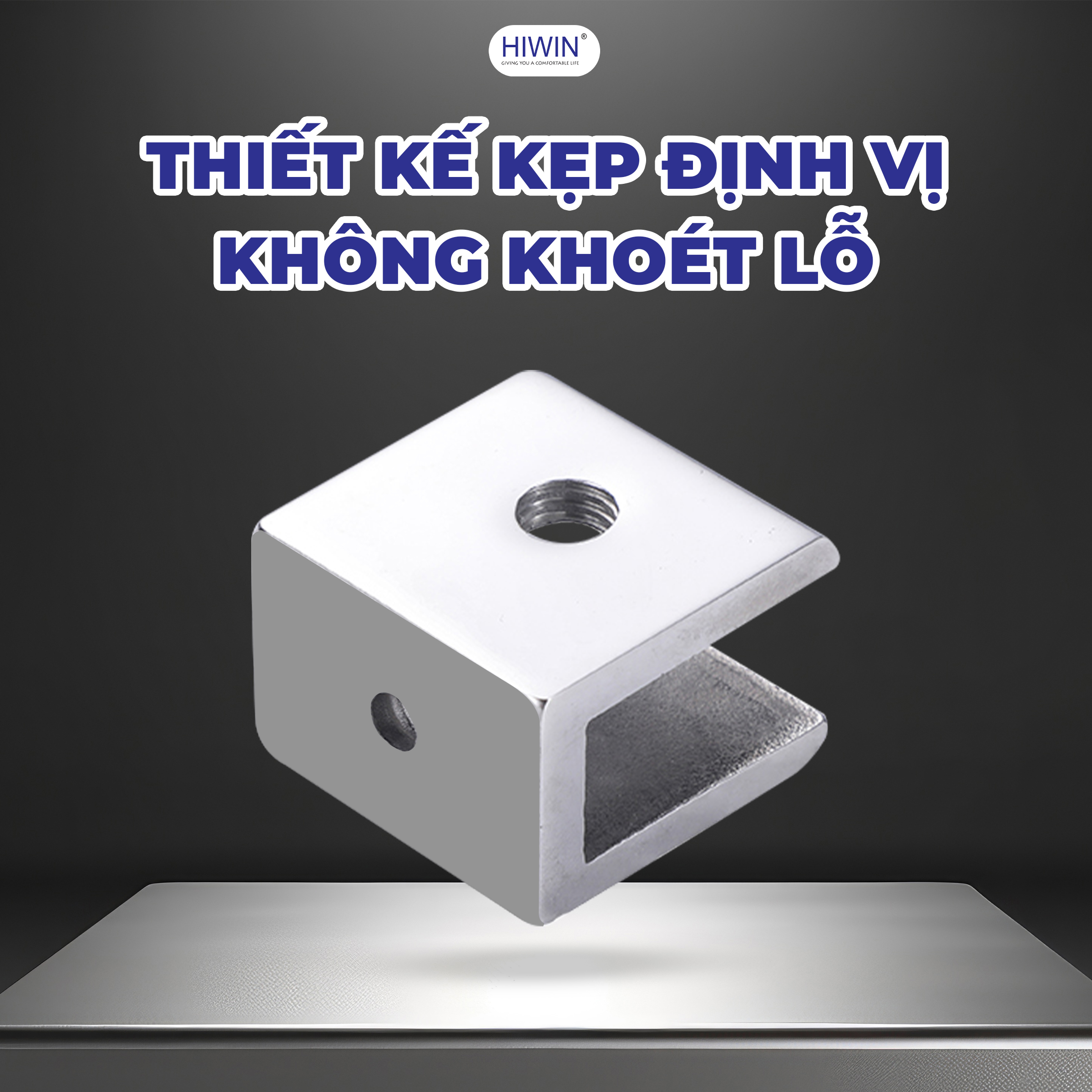 Kẹp kính không khoan Hiwin FC-2030S snổi bật với thiết kế hình chữ “U” vuông vức