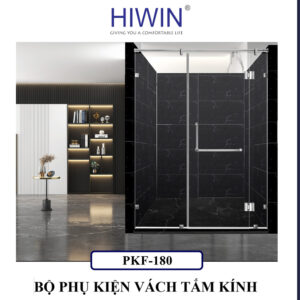 Bộ phụ kiện vách tắm kính 180 độ HIWIN PKF-180