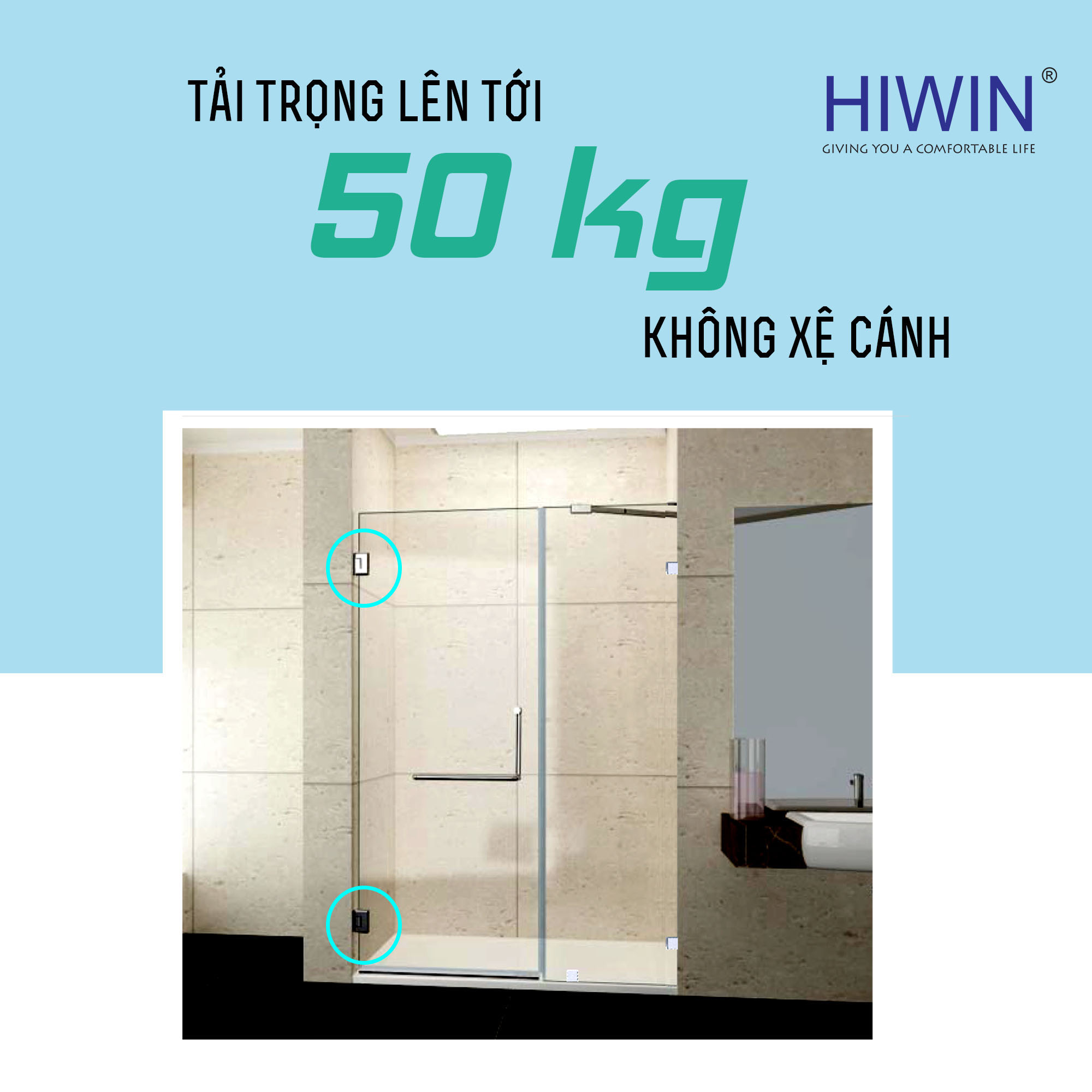 Bản lề tải trọng lên tới 50kg giúp cánh không bị xệ