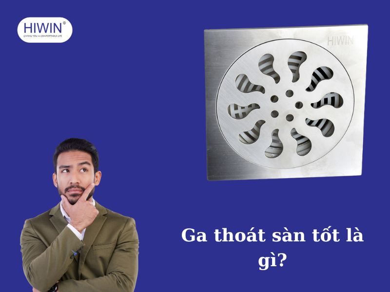 Ga thoát sàn tốt là gì?