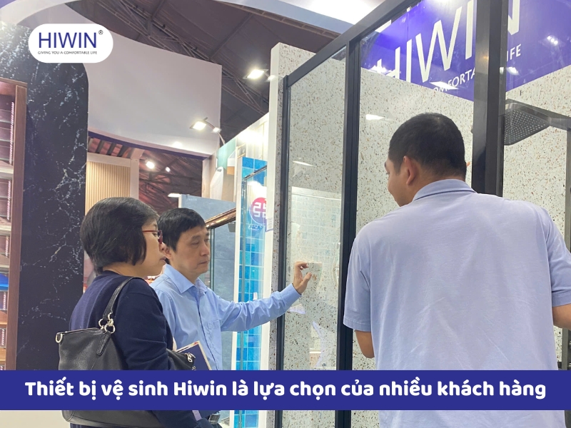 Lựa chọn thiết bị vệ sinh Hiwin để đảm bảo quyền lợi của người tiêu dùng