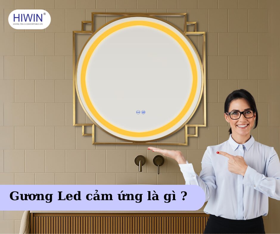 Những điều cần biết về gương đèn LED cảm ứng