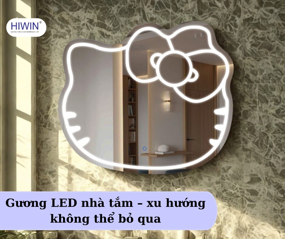Gương đèn LED nhà tắm ngày nay đã trở thành một phần quan trọng trong thiết kế nội thất