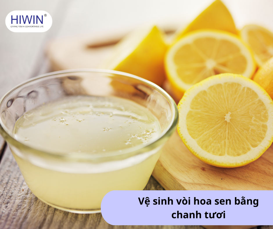 Vệ sinh vòi hoa sen bằng chanh tươi đơn giản tại nhà