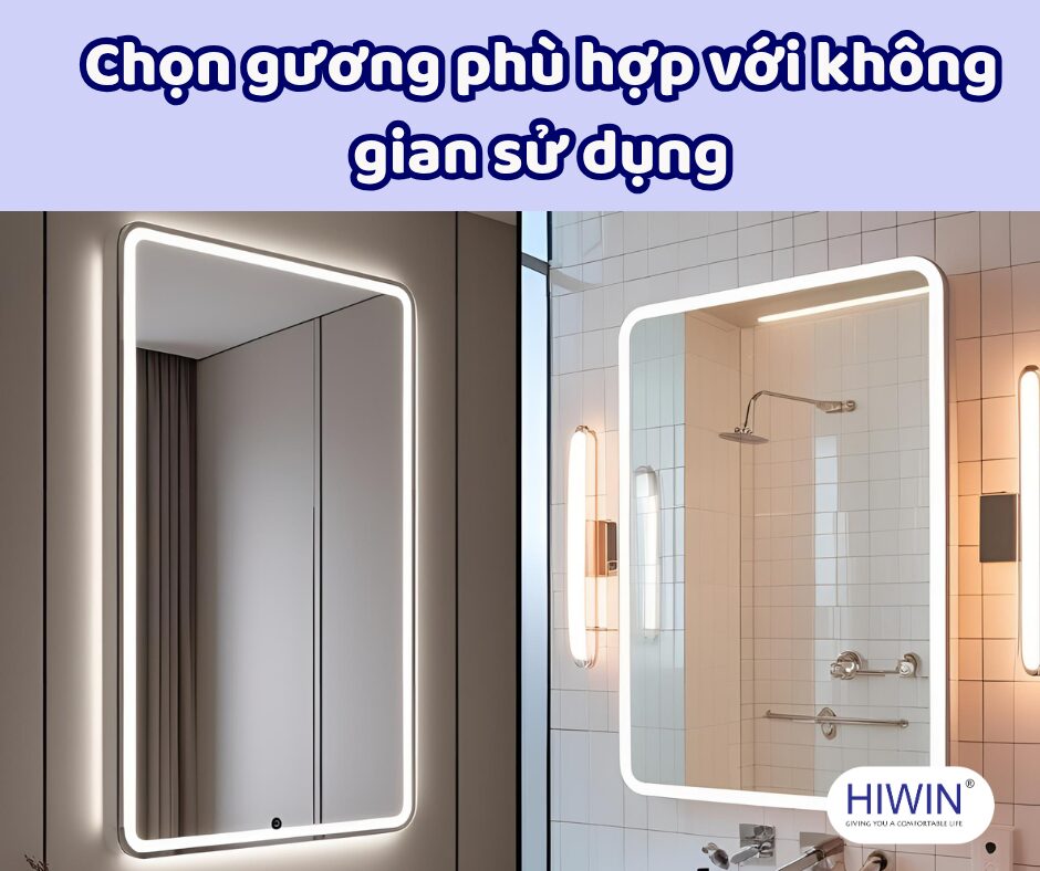 Chọn gương phù hợp với nhu cầu và không gian sử dụng 
