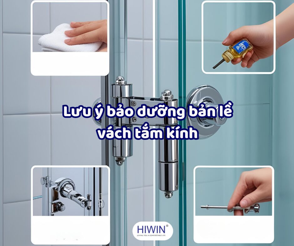 Lưu ý bảo dưỡng bản lề vách tắm kính