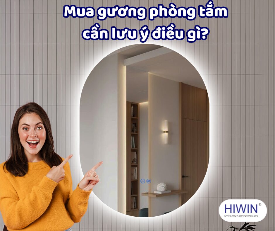 Mua gương phòng tắm cần lưu ý điều gì? 