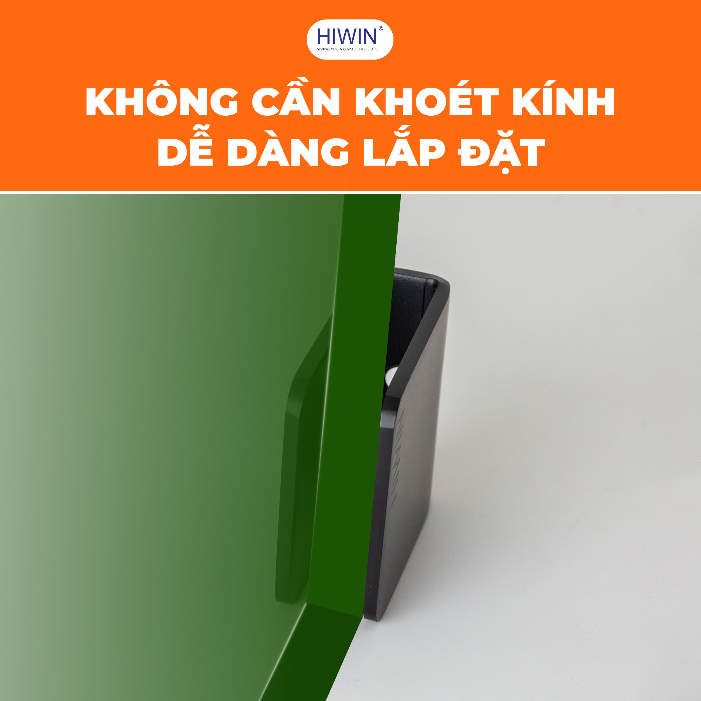 Lắp đặt nhanh chóng, không cần khoan lỗ kính