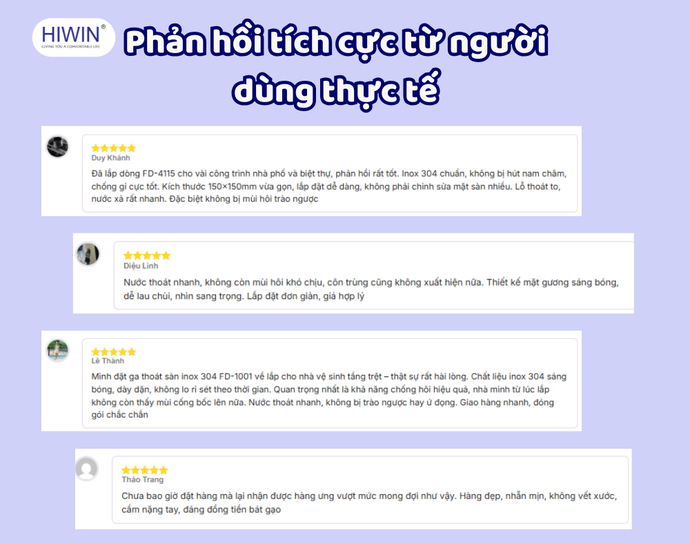 Phản hồi tích cực từ người dùng thực tế sản phẩm thoát sàn Hiwin