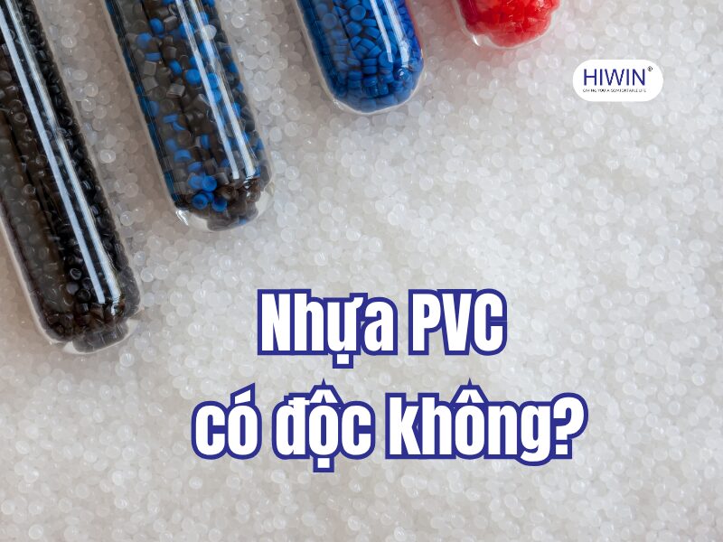 Nhựa PVC có độc không?
