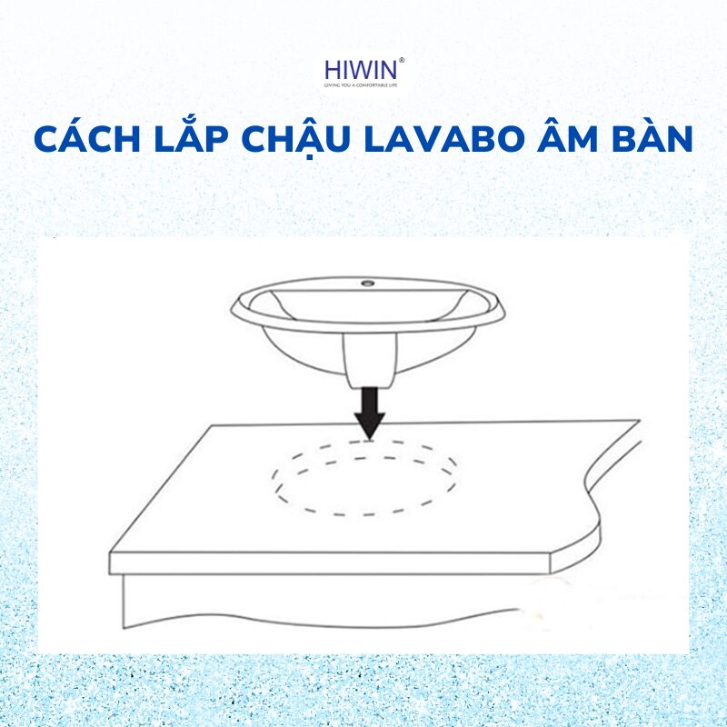 Đặt lavabo cho khớp với lỗ trên bàn đã cắt