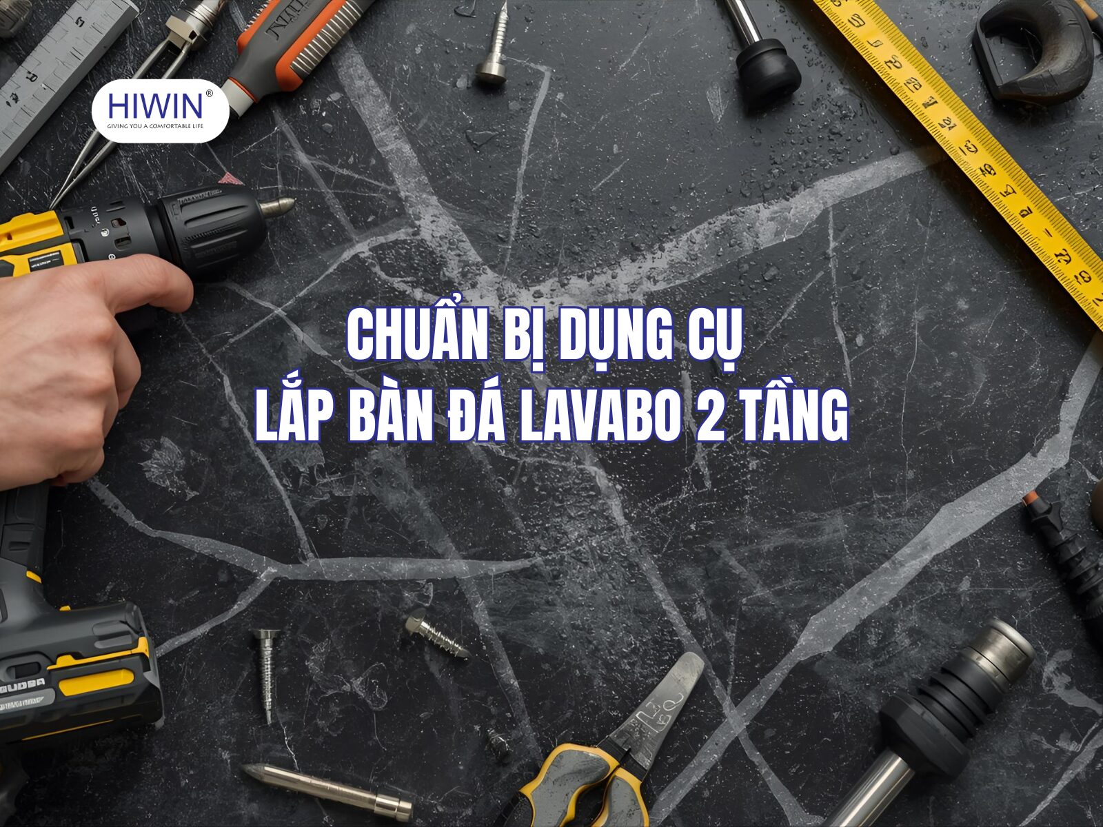 Chuẩn bị đầy đủ dụng cụ trước khi tiến hành lắp đặt bàn đá lavabo