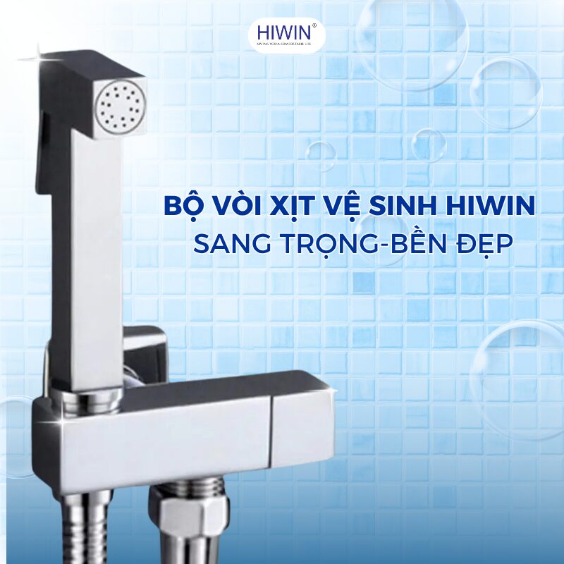 Vòi xịt vệ sinh Hiwin: Bền – Đẹp – Tiện lợi đến từng chi tiết
