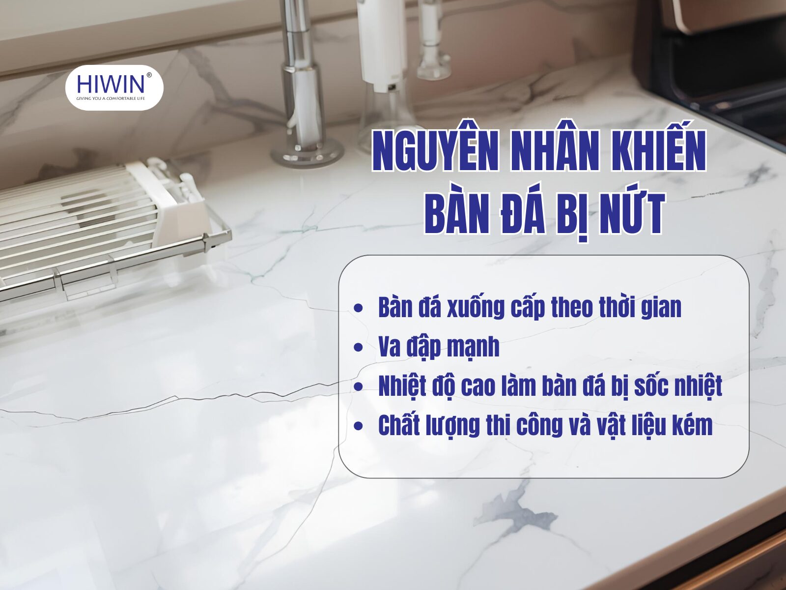 Bàn đá bị nứt do nhiều nguyên nhân trong quá trình sử dụng