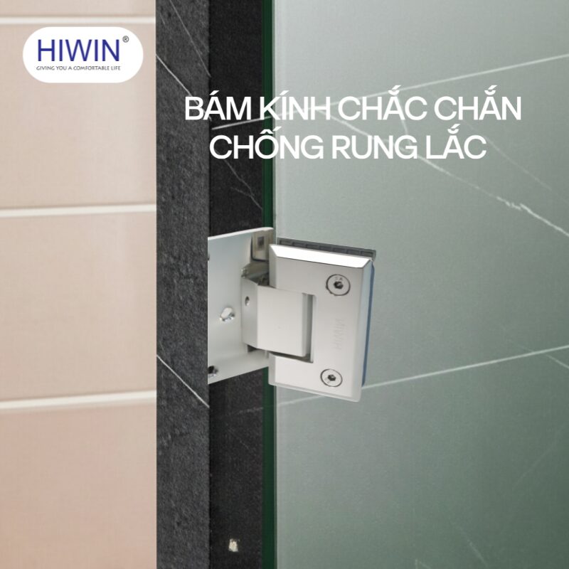 Bản lề chống rung lắc, giữ kính chắc chắn