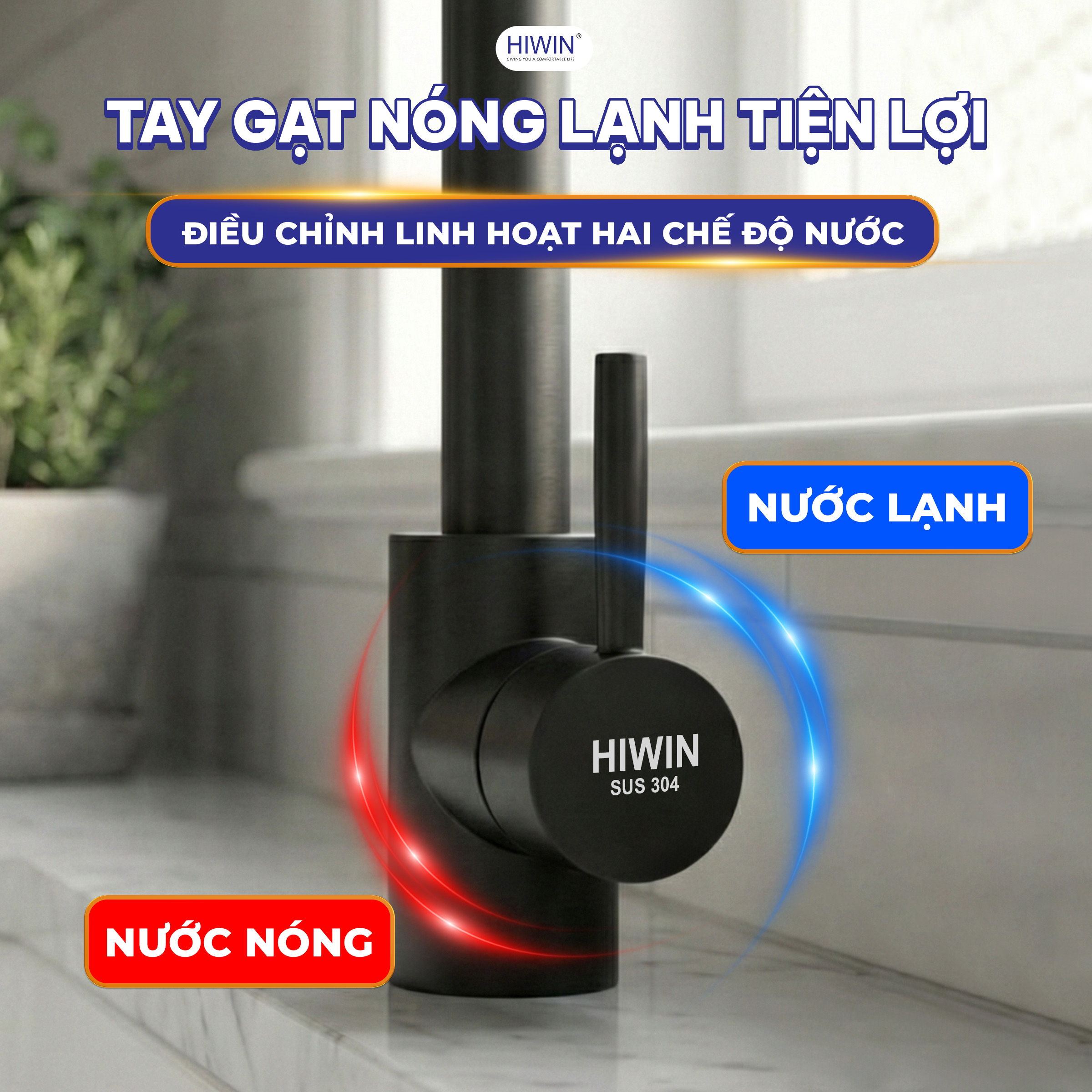 Tay gạt nước thuận tiện với hai chế độ nóng lạnh