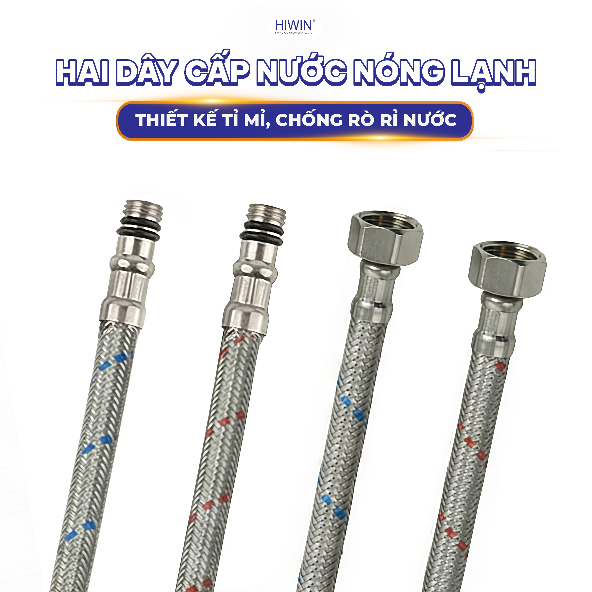 Hai dây cấp nước nóng lạnh được thiết kế tỉ mỉ, chống rò nước
