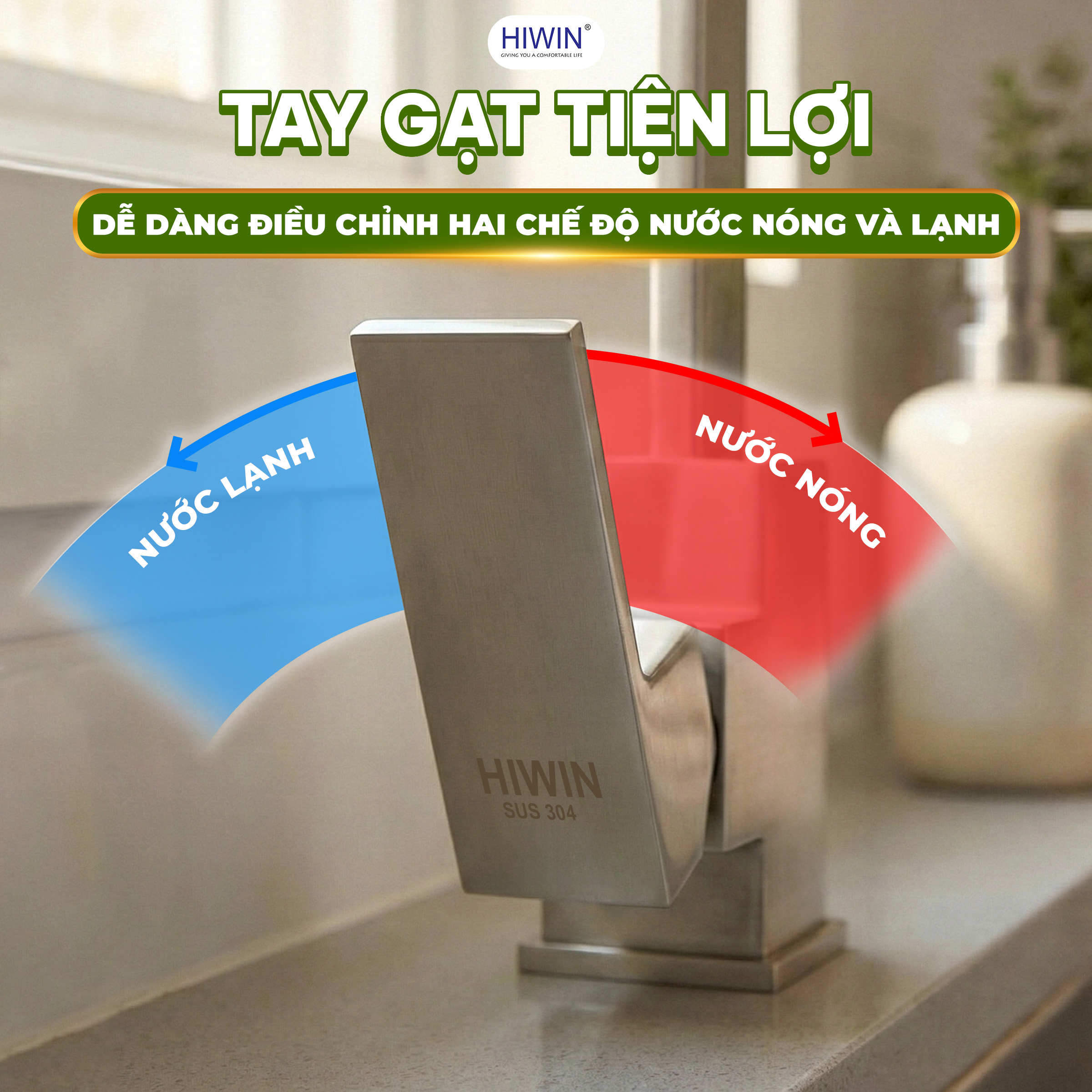 Tay gạt nước thuận tiện với hai chế độ nóng lạnh