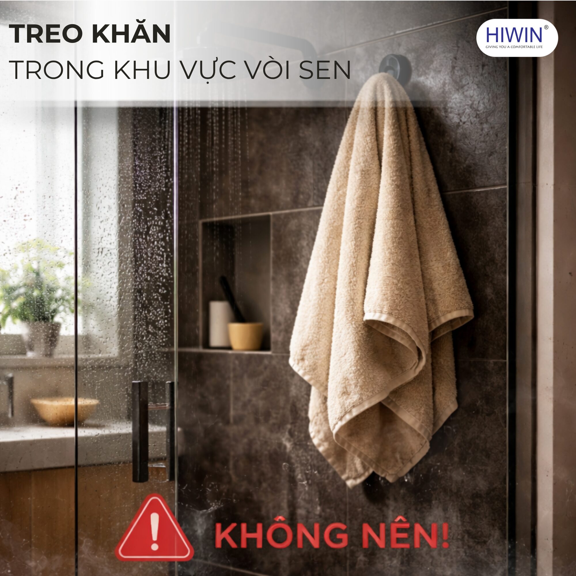 Treo khăn trong khu vực vòi sen khiến khăn luôn ẩm ướt do nước bắn trực tiếp