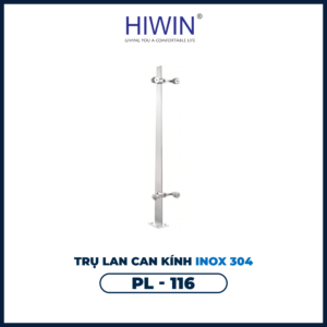 Trụ lan can kính PL-116 inox 304 bền đẹp
