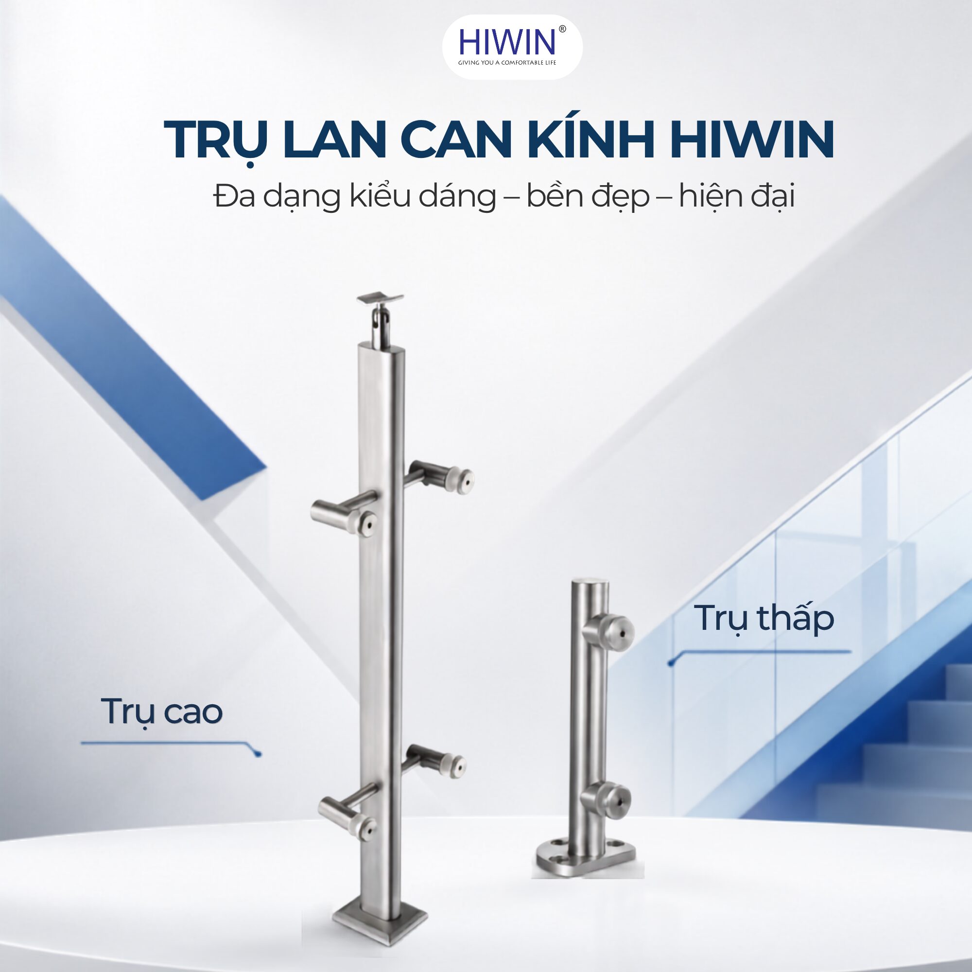 Các dòng trụ lan can kính Hiwin dáng cao trụ thấp trụ lửng