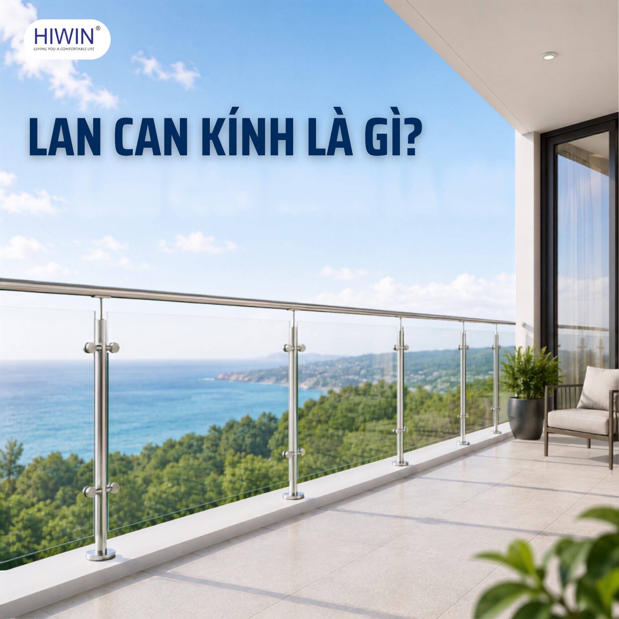 Lan can kính là gì và ứng dụng trong công trình hiện đại
