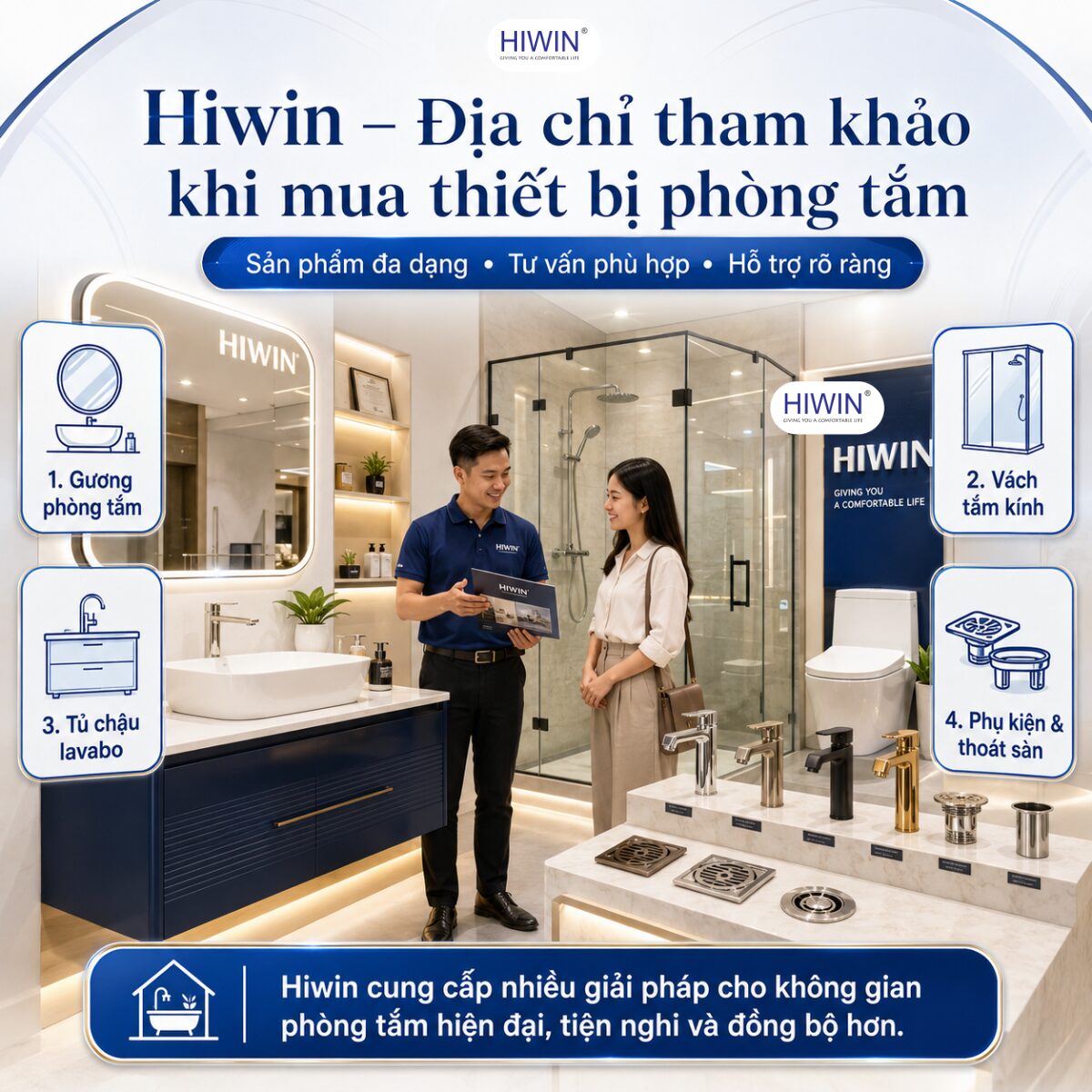 Hiwin cung cấp gương phòng tắm, vách tắm kính, tủ chậu lavabo, thoát sàn và phụ kiện nhà tắm